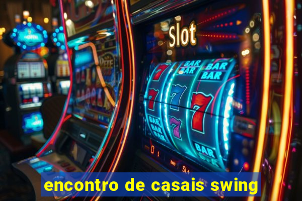 encontro de casais swing